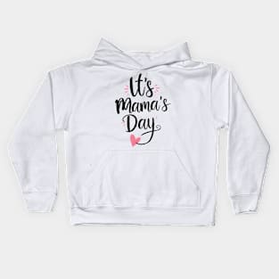 It' mama's Day Kids Hoodie